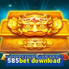 585bet download